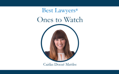 Mattler named to Best Lawyers® “Ones to Watch”