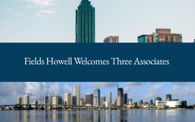 Fields Howell Welcomes Three Associates